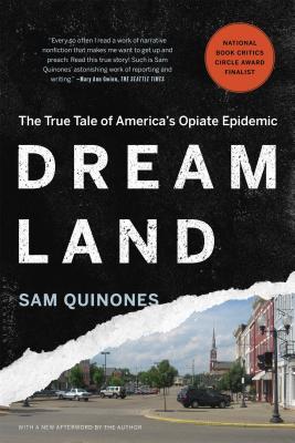 Dreamland: The True Tale of America's Opiate Epidemic