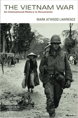 The Vietnam War: An International History in Documents