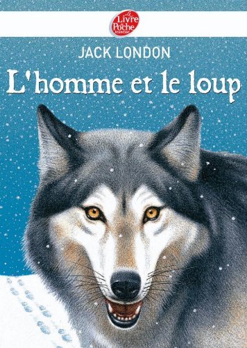 L'homme et le loup et autres nouvelles - Texte intégral book cover