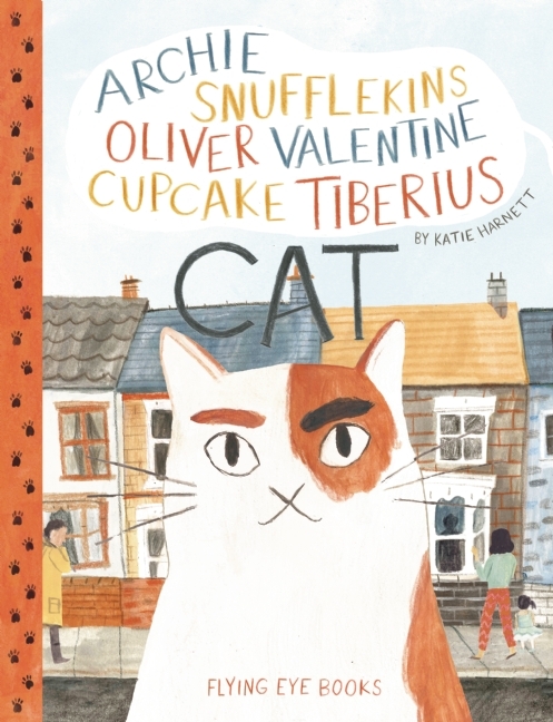 Archie Snufflekins Oliver Valentine Cupcake Tiberius Cat book cover