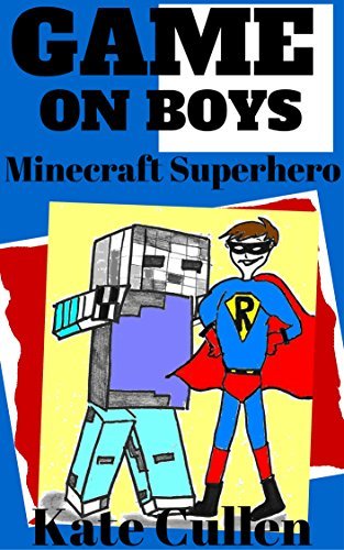 GAME ON BOYS : Minecraft Superhero