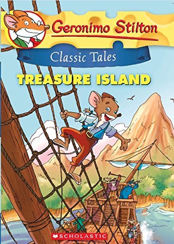 Geronimo Stilton Classic Tales: Treasure Island [Paperback] [Jan 01, 2015] GERONIMO STILTON