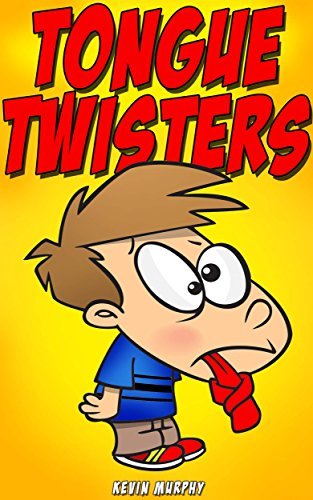 Tongue Twisters: Tongue Twisters for Kids