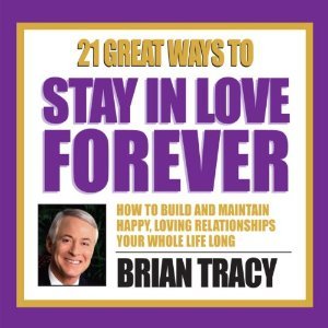 21 Great Ways to Stay in Love Forever book cover