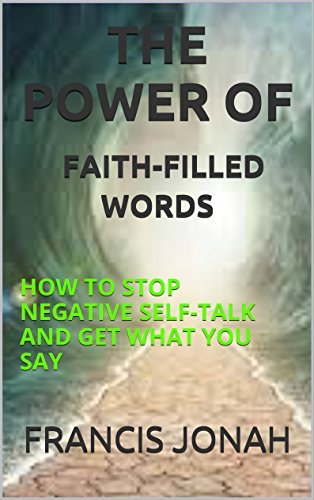 The Power of Faith-filled Words