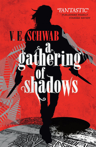 A Gathering of Shadows (Shades of Magic, #2)