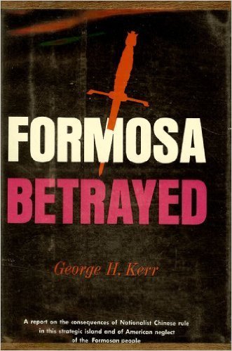 Formosa Betrayed