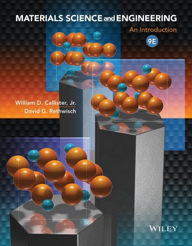 Materials Science and Engineering: An Introduction [with WileyPLUS ...