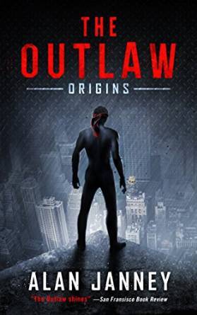 The Outlaw: Origins