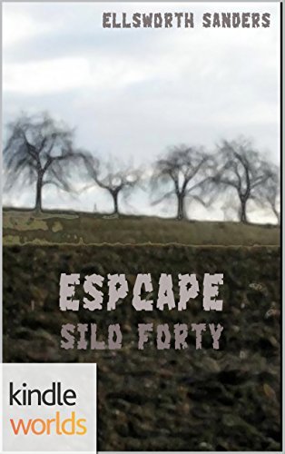 Escape Silo Forty book cover