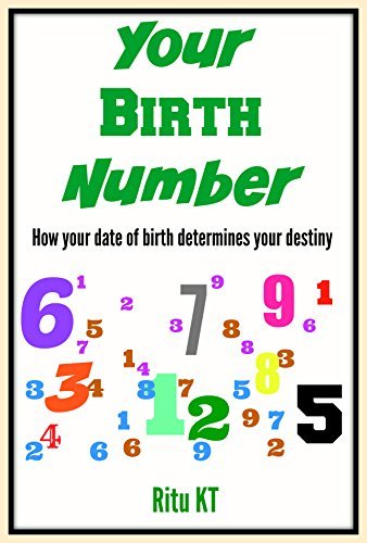 Your Birth Number: How Your Date of Birth Determines Your Destiny by