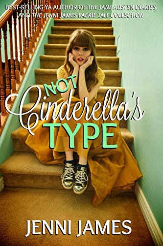 Not Cinderella's Type (Modern Fairy Tales, #1)