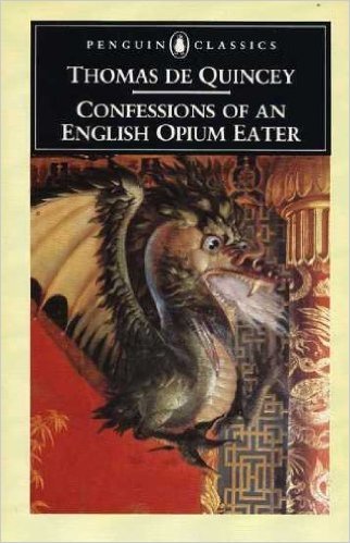 Confessions of an English Opium Eater