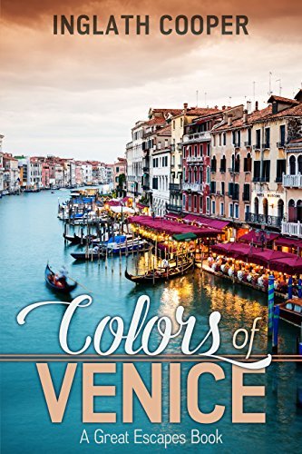 Colors of Venice: A Photo Book by Inglath Cooper | Goodreads