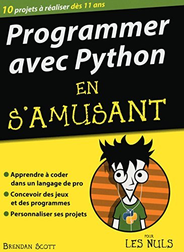 Programmer avec Python en s'amusant Pour les Nuls by Brendan Scott ... image.