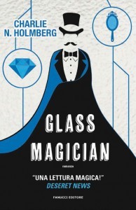 Glass Magician (The Paper Magician, #2)