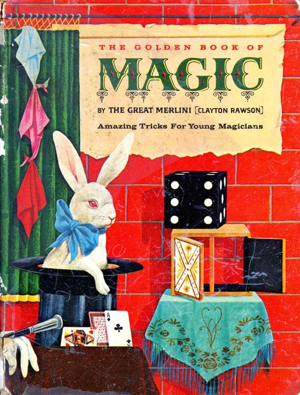The Golden Book of Magic by Clayton Rawson | Goodreads