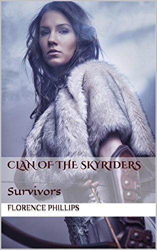 Clan of the Skyriders: 1 - Survivors