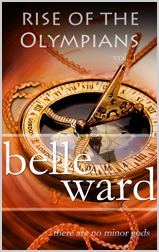 Rise of the Olympians 3 (Rise of the Olympians, #3) by Belle Ward ...