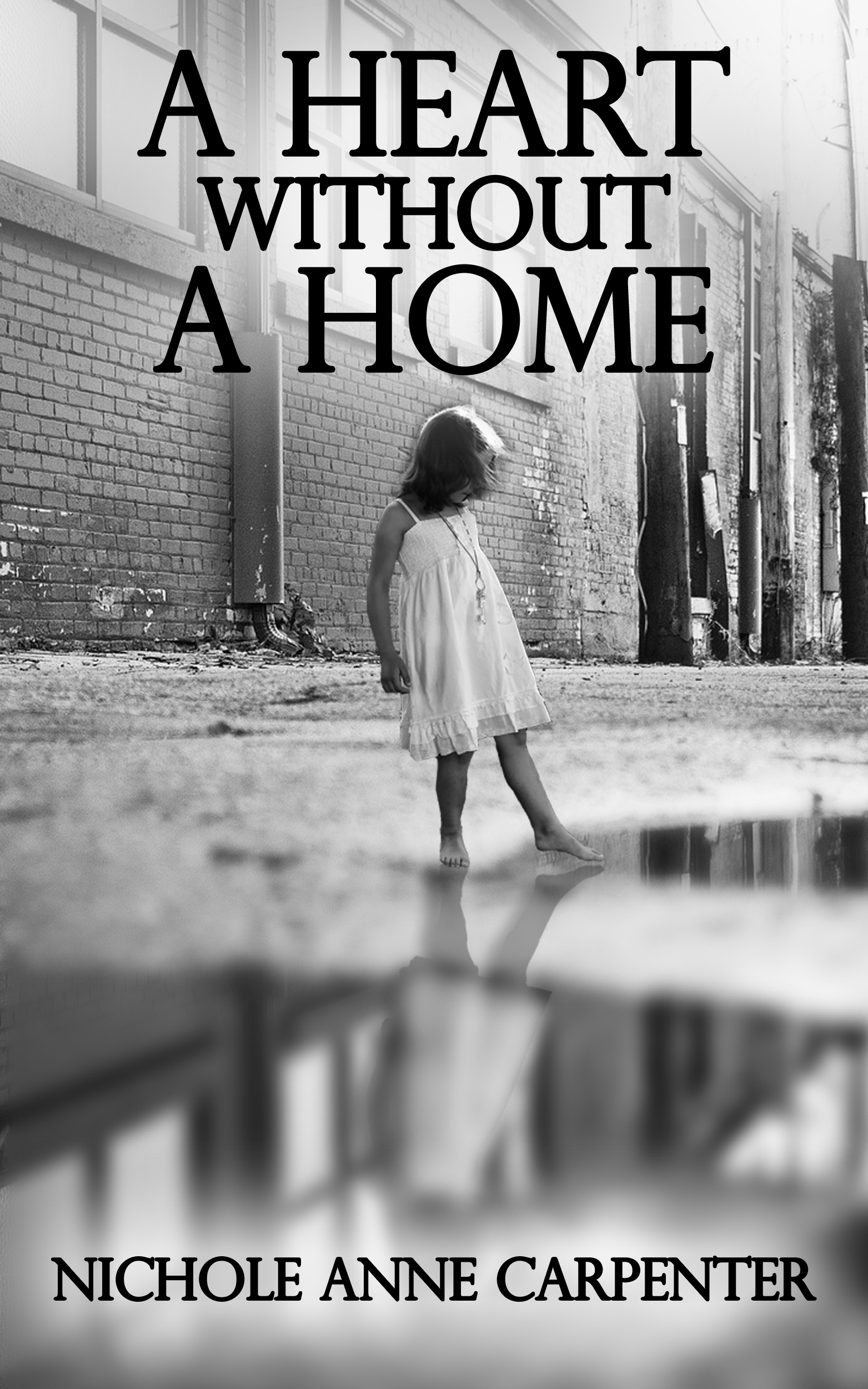 A Heart Without A Home