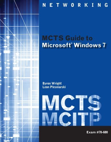 Bundle: MCTS Guide to Microsoft Windows 7 (Exam # 70-680) + MCTS Web ...