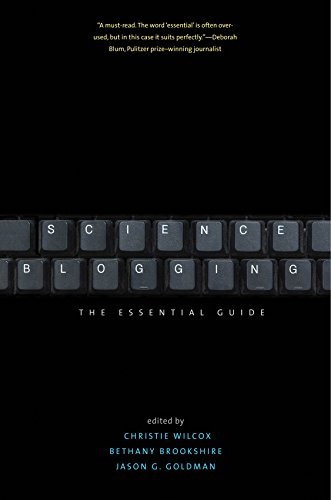 Science Blogging: The Essential Guide