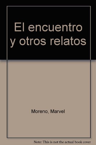El encuentro y otros relatos