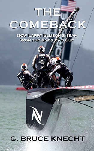 The Comeback: How Larry Ellison's Team Won the America's Cup