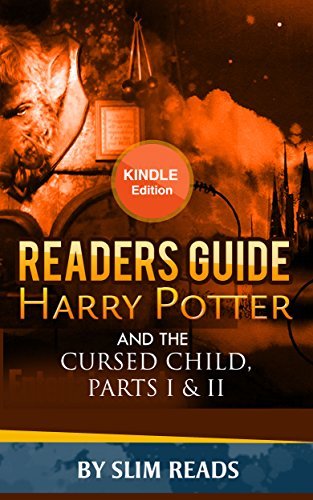 Readers Guide: Harry Potter and the Cursed Child - Parts I & II ...