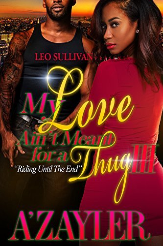 My Love Ain't Meant For A Thug III book cover