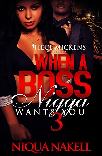When A Boss Nigga Wants You 3 book cover