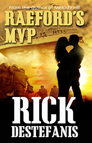 Raeford's MVP: A Vietnam Veteran's Story