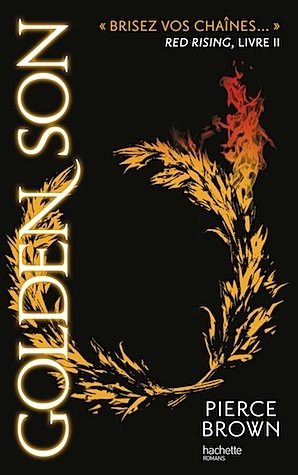 Golden Son (Trilogie Red Rising #2)
