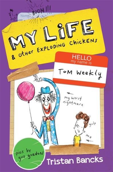 My Life and Other Exploding Chickens book cover