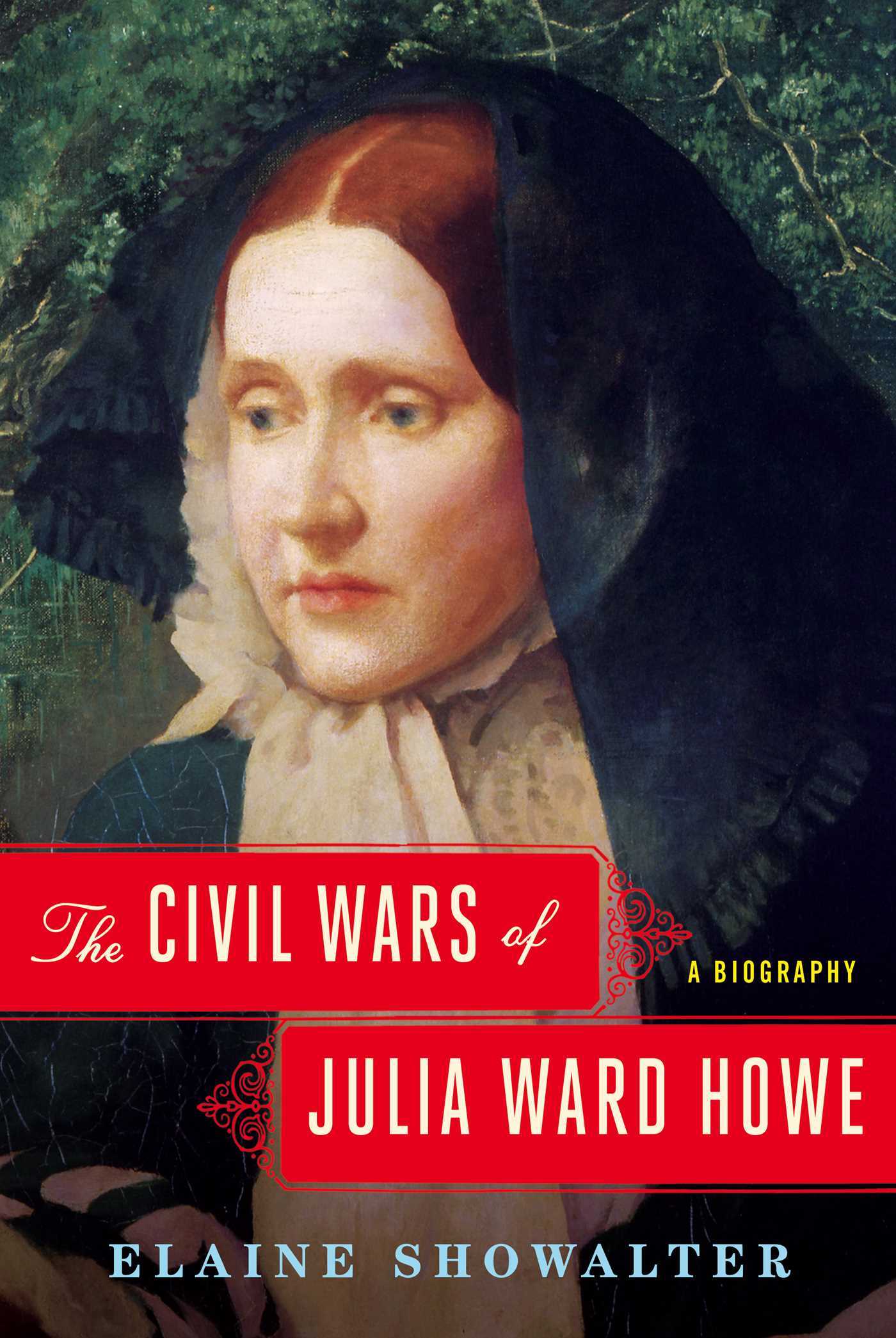The Civil Wars of Julia Ward Howe book cover