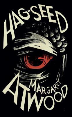 Hag-Seed (Hogarth Shakespeare)