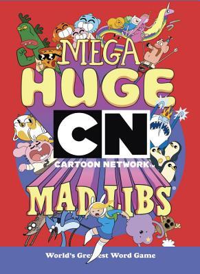 Mega Huge Cartoon Network Mad Libs book cover