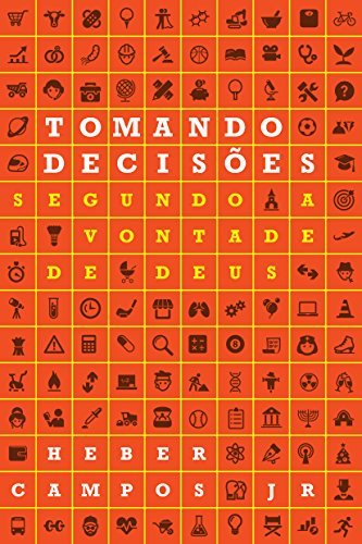 Tomando Decisões Segundo a vontade de Deus