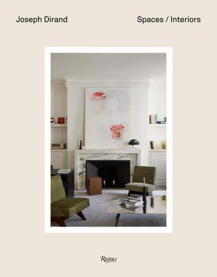 Joseph Dirand: Interior by Joseph Dirand | Goodreads