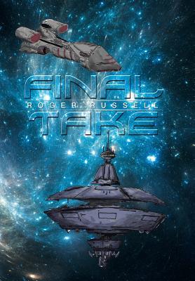 Final Take by Roger Russell | Goodreads