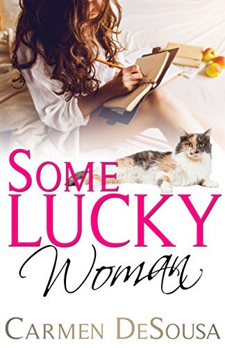 Some Lucky Woman: Jana's Story