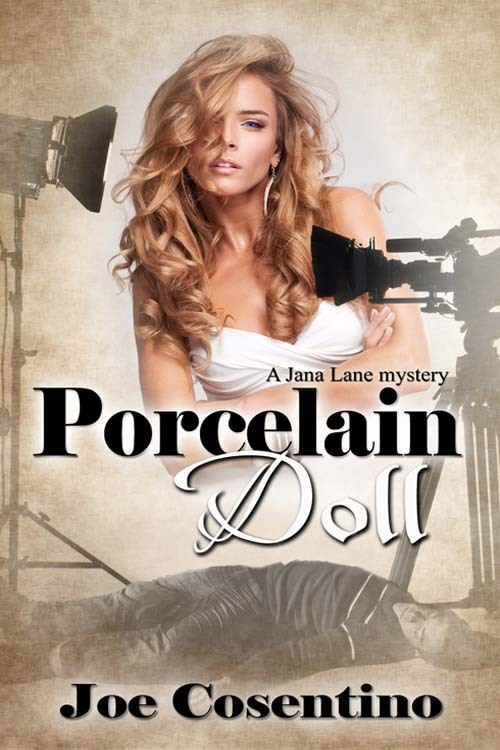 Porcelain Doll Jana Lane Mystery 2 By Joe Cosentino Goodreads Porcelain Doll Jana Lane Mystery 2 By Joe Cosentino Goodreads