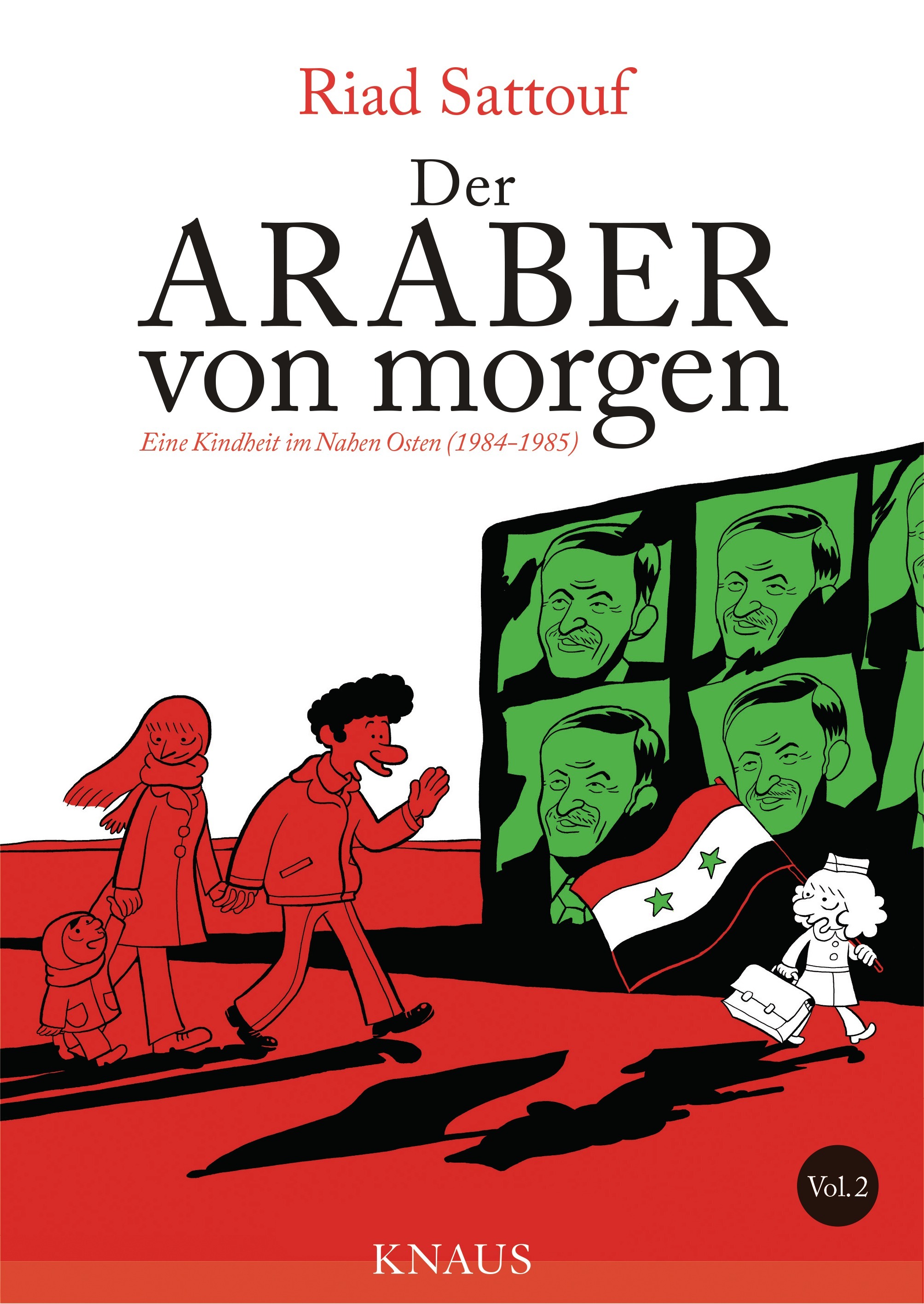 Der Araber von morgen: Eine Kindheit im Nahen Osten [1984-1985] (Der Araber von morgen, #2)