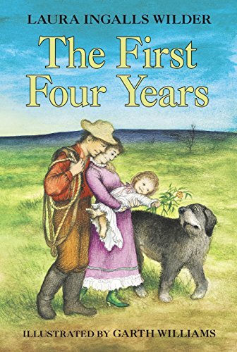 The First Four Years (Little House, #9)