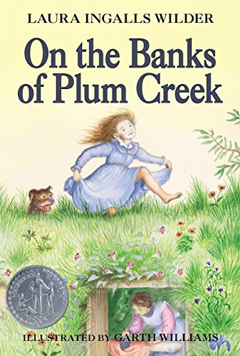 On the Banks of Plum Creek (Little House, #4)