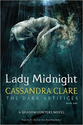 Lady Midnight (The Dark Artifices, #1)