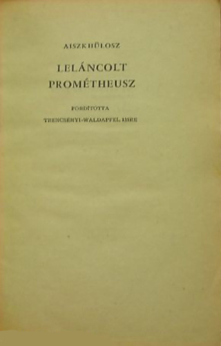 Leláncolt Prométheusz by Aiszkhülosz | Goodreads