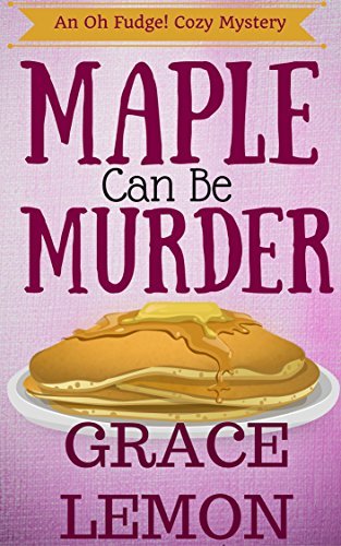 Maple Can Be Murder