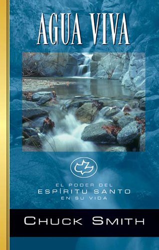 洋書 LIVING WATER by Chuck Smith Living Water: The Power of the Holy Spirit in Your Life by