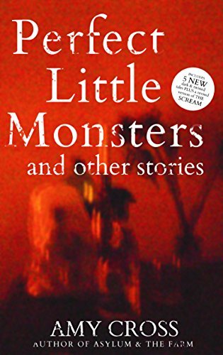 Perfect Little Monsters and Other Stories